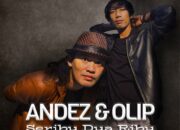 Single Baru “Seribu Dua Ribu” Andez & Olip