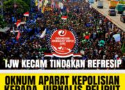 IJW Kecam Tindakan Represip Oknum Kepolisian Kepada Jurnalis Saat Liput Demo Dukung Keputusan MK