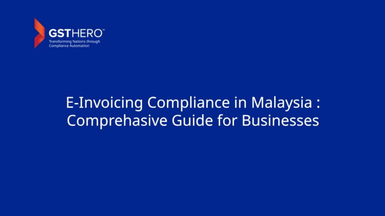 e Invoicing Compliance in Malaysia 1