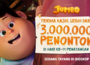 Rekor Baru! Film Animasi “JUMBO” Disaksikan 3 Juta Penonton!