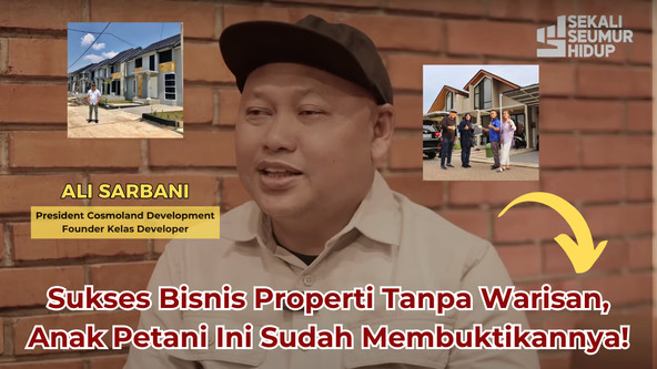 Kisah Anak Petani yang Nekat Bisnis Properti Jatuh Bangun Ali Jadi Raja Properti 1