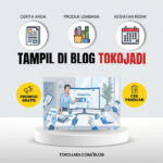 Lebih dari Sekadar Jual Beli Alat Tulis, Tokojadi Buka Ruang Promosi Gratis Bagi Pelanggan (2)