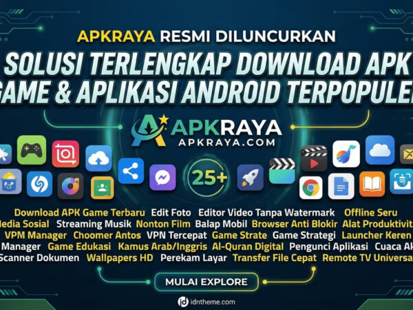 Mudahkan Download Aplikasi, Platform APKRaya Resmi Diluncurkan sebagai Solusi Alternatif Pengguna Android & iOS