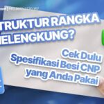 Struktur Rangka Melengkung Cek Dulu Spesifikasi Besi CNP yang Anda Pakai