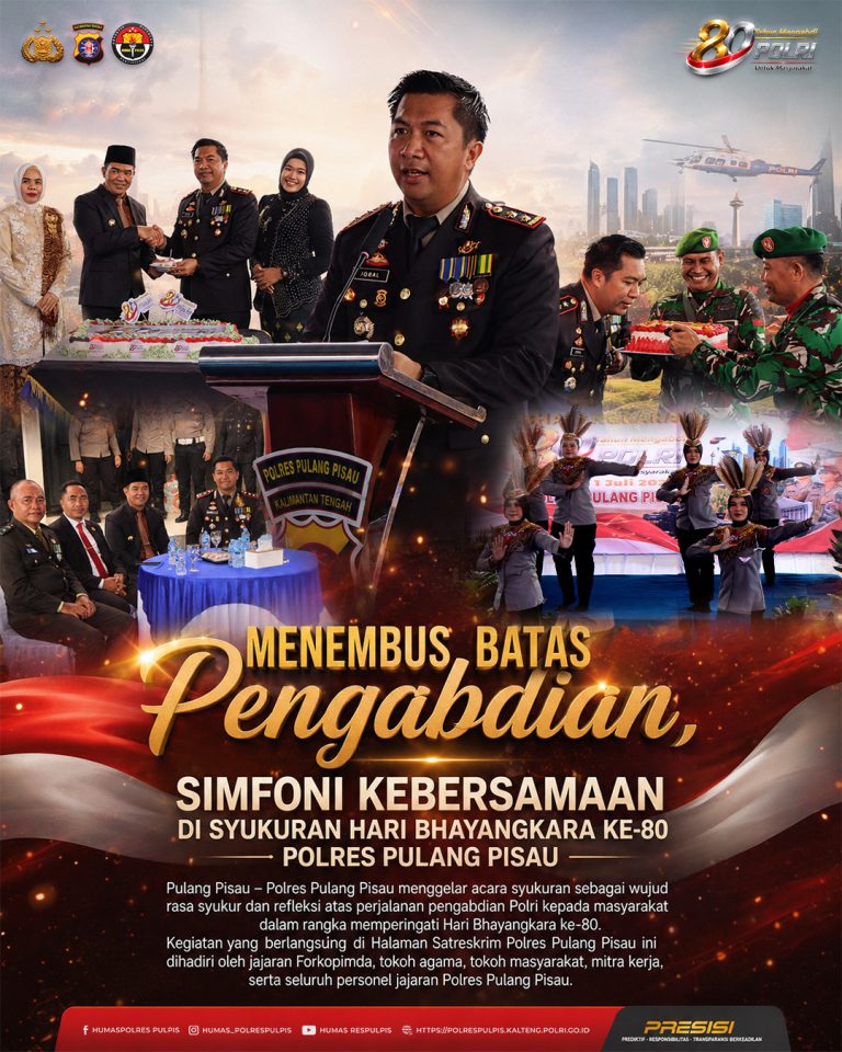 Menembus Batas Pengabdian, Simfoni Kebersamaan di Syukuran Hari Bhayangkara Polres Pulang Pisau