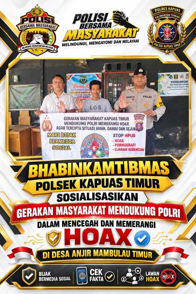 Polsek Kapuas Sosialisasikan Gerakan Masyarakat Mendukung Polri dalam Mencegah dan Memerangi Hoax di Kecamatan Kapuas Timur