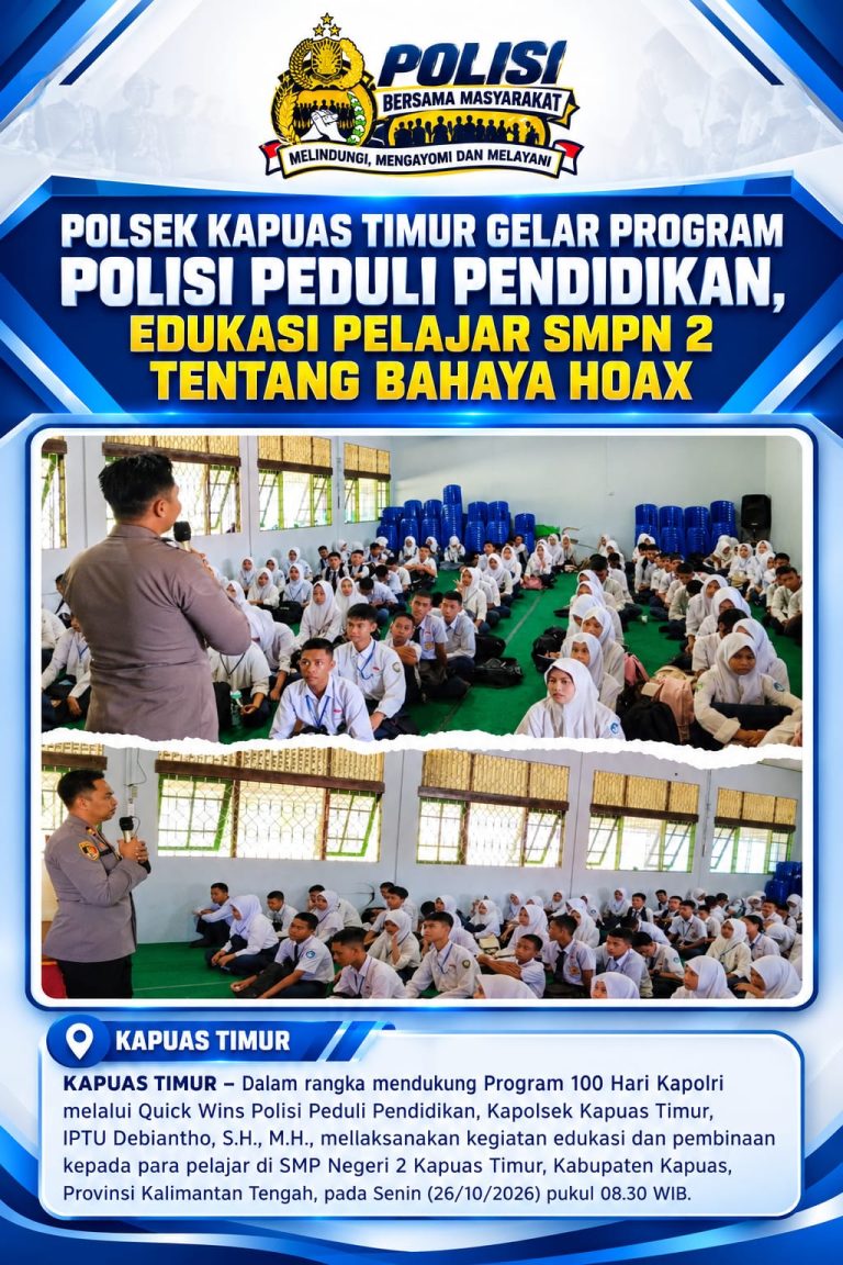 POLSEK KAPUAS TIMUR GELAR PROGRAM POLISI PEDULI PENDIDIKAN, EDUKASI PELAJAR SMPN 2 TENTANG BAHAYA HOAX